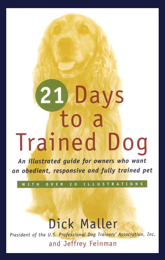 Cover of 21 Days to a Trained Dog